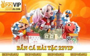 Bắn Cá Hải Tặc 22VIP