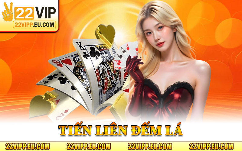 Tiến Lên Đếm Lá - Cách Chơi Đơn Giản Nhưng Đầy Kỹ Thuật 5 Tiến Lên Đếm Lá